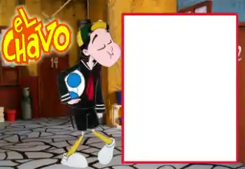 Scrittura sulla cornice: El Chavo