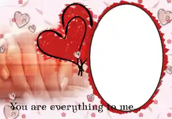 Scrittura sulla cornice: You are everything to me... Scrittura sulla cornice: You are everything to me...